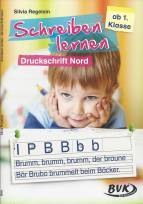 Schreiben lernen - Druckschrift Nord ab 1. Klasse