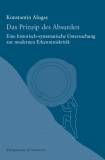 Das Prinzip des Absurden Eine historisch-systematische Untersuchung zur modernen Erkenntnistheorie