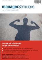 Zeitschrift: ms 191/2014 - Das Ego der Entscheider: Die gefährliche Stärke