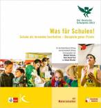 Was für Schulen! (Der Deutsche Schulpreis 2013) Schule als lernende Institution - Beispiele guter Praxis