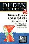 Duden Abiturhilfen - Lineare 

Algebra und analytische Geometrie II Kreis und Kugel, Skalar- und Vektorprodukt, affine Abbildungen