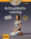 Achtsamkeitstraining MBSR die anerkannte Anti-Stress-Methode