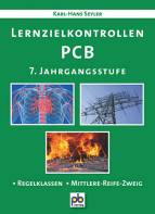 Lernzielkontrollen PCB 7. Jahrgangssufe