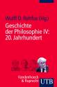 Geschichte der Philosophie IV:  20. Jahrhundert 