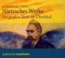 Nietzsches Werke, 2 Audio-CDs Die großen Texte im Überblick. 120 Min.