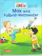 Max wird Fußball- Weltmeister 