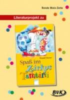 Literaturprojekt zu  Spaß im Zirkus Tamtini