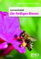 Lernwerkstatt  Die fleißigen Bienen