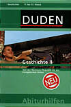 Duden Abiturhilfen - 

Geschichte II Von der Weimarer Republik bis zur Europäischen Union. 11. bis 13. Schuljahr