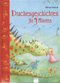 Drachengeschichten für 3 Minuten 