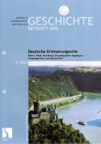 Deutsche Erinnerungsorte Rhein, Wald, Nürnberg: Ein geeigneter Zugang zu Vergangenheit und Geschichte?