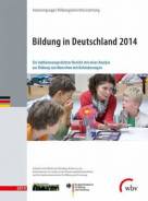 Bildung in Deutschland 2014 Ein indikatorengestützter Bericht mit einer Analyse zur Bildung von Menschen mit Behinderungen