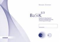 BaSiK U3 Begleitende alltagsintegrierte Sprachentwicklungsbeobachtung in Kindertageseinrichtungen