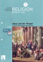 Jesus und der Tempel ... dass ich im Haus meines Vaters sein muss