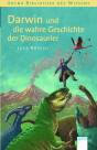  Darwin und die wahre Geschichte der Dinosaurier Arena Bibliothek des Wissens. Lebendige Biographien