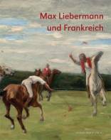 Max Liebermann und Frankreich 