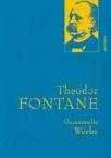 Theodor Fontane Gesammelte Werke: Irrungen, Wirrungen; Frau Jenny Treibel; Effi Briest; Die Poggenpuhls; Der Stechlin