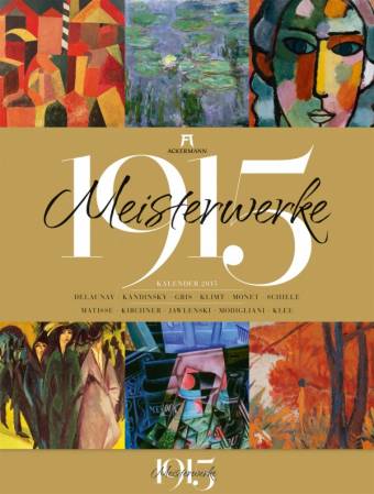 Meisterwerke 1915 Kalender 2015