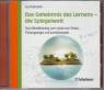 Das Geheimnis des Lernens - die Spiegelwelt Das Mentaltraining zum Lösen von Stress, Prüfungsangst und Lernblockaden