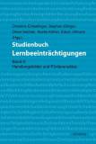 Studienbuch Lernbeeinträchtigungen Band 2: Handlungsfelder und Förderansätze