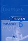 Übungen Mathematik 6 Lösungen