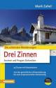 Die schönsten Wanderungen: Drei Zinnen Sextner und Pragser Dolomiten - QR-Code für kostenlose Touren-Downloads. 45 Touren mit Routenkarte. Von der gemütlichen Almwanderung bis zum anspruchsvollen Klettersteig