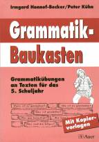 Grammatik-Baukasten Grammatikübungen an Texten für das 5. Schuljahr