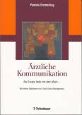 Ärztliche Kommunikation - Als Erstes heile mit dem Wort ...