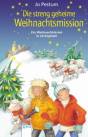  Die streng geheime Weihnachtsmission  Ein Weihnachtskrimi in 24 Kapiteln 