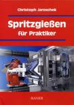 Spritzgießen für Praktiker 