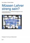 Müssen Lehrer streng sein? Unterrichtsstörungen und Klassenmanagement in der Schülerwahrnehmung