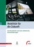 Mobilität für die Zukunft Interdisziplinäre und (fach-)didaktische Herausforderungen