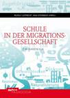 Schule in der Migrationsgesellschaft Ein Handbuch. Bd. I: Grundlagen - Differenzlinien - Fachdidaktiken. Bd. II: Sprache - Rassismus - Professionalität