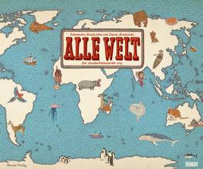 Alle Welt - Der Landkartenkalender 2015 