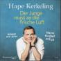 Der Junge muss an die frische Luft - Meine Kindheit und ich