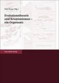 Evolutionstheorie und Kreationismus - ein Gegensatz 