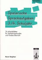 Spielerische Sprachaufgaben 3/4 74 Arbeitsblätter für Vertretungsstunden und Förderunterricht