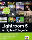 Lightroom 5 für digitale Fotografie 