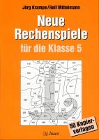 Neue Rechenspiele für die Klasse 5 50 Kopiervorlagen