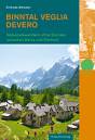 Binntal, Veglia, Devero Naturpark-Wandern ohne Grenzen zwischen Wallis und Piemont