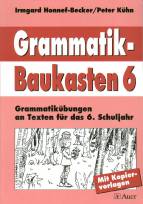 Grammatik-Baukasten Grammatikübungen an Texten für das 6. Schuljahr