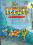 Der geheimnisvolle Diebstahl Ein Erstkommunion-Krimi