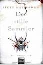 Der stille Sammler Thriller