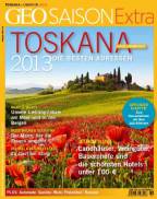 Geo Saison Extra: Toskana und Umbrien 2013 - Die besten Adressen