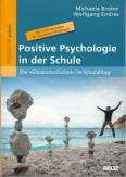Positive Psychologie in der Schule Die 