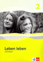 Leben leben 2 - Lehrerband 7.-8. Klasse
