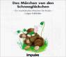 Das Märchen von den Schneeglöckchen CD 