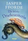 Die letzte Drachentöterin 