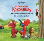 Der kleine Drache Kokosnuss: Was raschelt und krawuschelt da? Ein Geräusche- Spielbuch