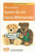 Die 50 besten Spiele für ein faires Miteinander - 